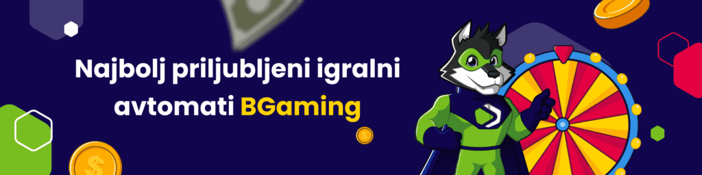 Najbolj iskanih igralnih avtomatih BGaming